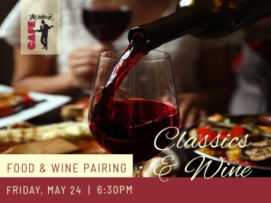 Café the Plaza's Classics & Wine Pairing Returns!