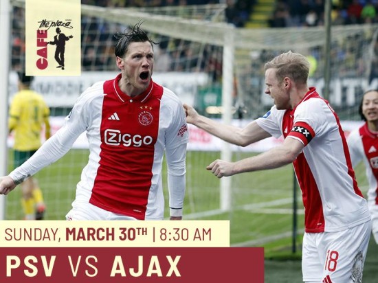 Catch the Thrilling Eredivisie Match: PSV vs Ajax Live at Café the Plaza!