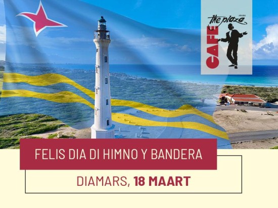 Celebra Dia di Himno y Bandera na Café the Plaza cu Descuento Special!