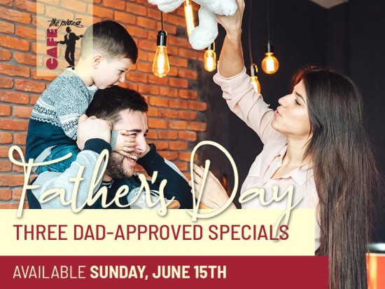 Dad’s Day Done Right: Three Ways to Celebrate at Café the Plaza