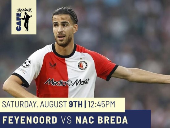 Catch the Excitement of Eredivisie: Feyenoord vs NAC Breda at Café the Plaza