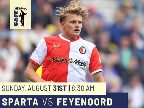 Catch Sparta vs Feyenoord Live at Cafe the Plaza!