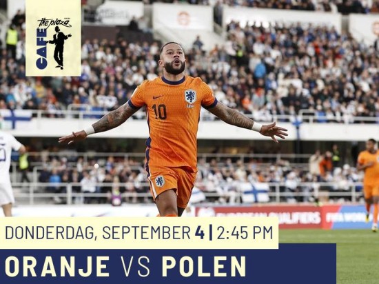 Support Oranje live: WK Kwalificatie Nederland – Polen bij Café the Plaza!