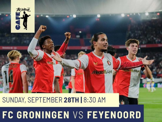 Watch FC Groningen vs Feyenoord Live at Café the Plaza