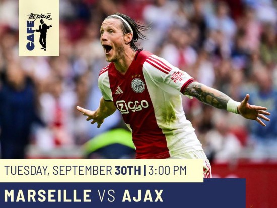 Watch Marseille vs Ajax Live at Café the Plaza