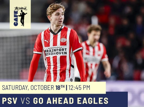 Catch Eredivisie Action Live at Café the Plaza: PSV vs Go Ahead Eagles