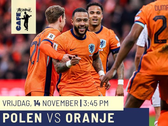 Bekijk Polen vs. Oranje live bij Café the Plaza