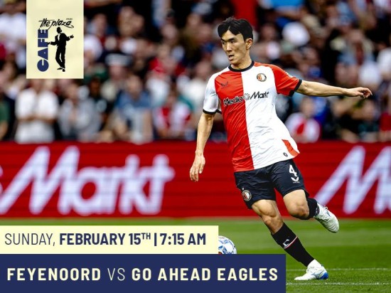 Feyenoord vs Go Ahead Eagles — Live at Café the Plaza