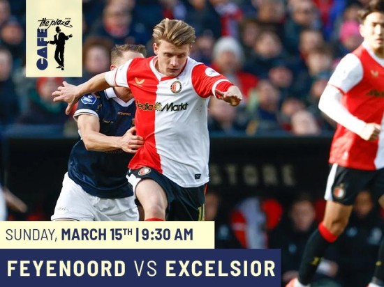 Watch Feyenoord vs Excelsior Live at Café the Plaza